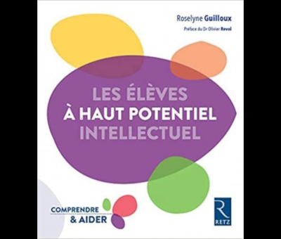 Les élèves à haut potentiel intellectuel